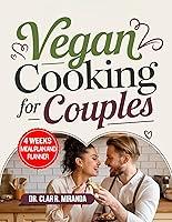 Algopix Similar Product 15 - Vegan Cooking for Couples Everyday