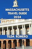 Algopix Similar Product 12 - MASSACHUSETTS TRAVEL GUIDE 2024