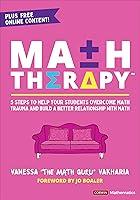 Algopix Similar Product 18 - Math Therapy 5 Steps to Help Your