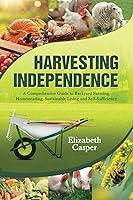 Algopix Similar Product 6 - Harvesting Independence A