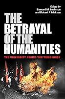 Algopix Similar Product 2 - The Betrayal of the Humanities The