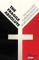 Algopix Similar Product 17 - The Fragile Absolute Or Why Is the