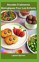 Algopix Similar Product 9 - Recette Daliments Biologiques Pour Les