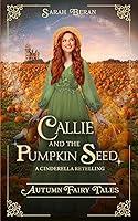 Algopix Similar Product 5 - Callie and the Pumpkin Seed A