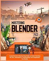 Algopix Similar Product 19 - Mastering Blender 42 Comprehensive