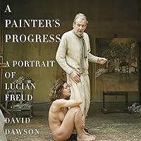 Algopix Similar Product 5 - A Painters Progress A Portrait of