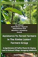 Algopix Similar Product 7 - Assistance to Forest Farmers in the