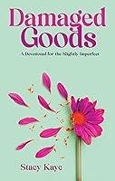 Algopix Similar Product 17 - Damaged Goods A Devotional for the