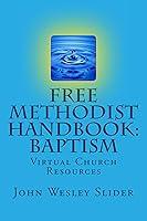 Algopix Similar Product 17 - Free Methodist Handbook: Baptism