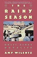 Algopix Similar Product 13 - The Rainy Season: Haiti Since Duvalier