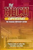 Algopix Similar Product 5 - The HBCU Experience The Tuskegee