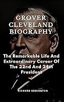 Algopix Similar Product 15 - Grover Cleveland Biography The