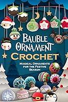 Algopix Similar Product 6 - Bauble Ornament Crochet Magical