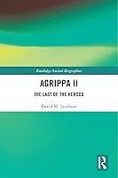 Algopix Similar Product 6 - Agrippa II The Last of the Herods