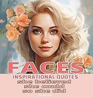 Algopix Similar Product 4 - Faces Inspirational Quotes She