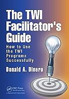 Algopix Similar Product 11 - The TWI Facilitators Guide How to Use