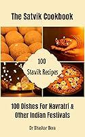 Algopix Similar Product 15 - The Satvik Cookbook 100 Dishes For