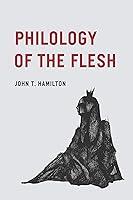 Algopix Similar Product 11 - Philology of the Flesh