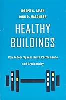 Algopix Similar Product 19 - Healthy Buildings How Indoor Spaces