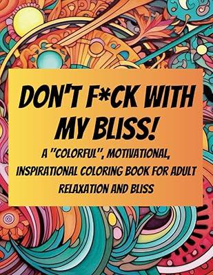 Inspirational Coloring Books For Adults Relaxation: Motivation