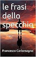 Algopix Similar Product 5 - le frasi dello specchio Italian