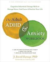 Algopix Similar Product 8 - The Adult ADHD and Anxiety Workbook