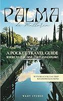 Algopix Similar Product 12 - Palma de Mallorca Travel Guide for 2024