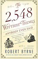 Algopix Similar Product 5 - The 2548 Wittiest Things Anybody Ever
