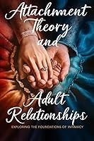 Algopix Similar Product 17 - Attachment Theory and Adult