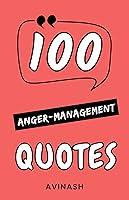 Algopix Similar Product 17 - 100 Anger Management Quotes (100 Quotes)