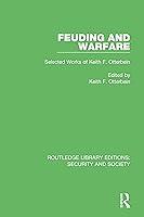 Algopix Similar Product 20 - Feuding and Warfare Selected Works of