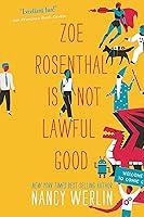 Algopix Similar Product 8 - Zoe Rosenthal Is Not Lawful Good