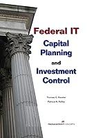 Algopix Similar Product 14 - Federal IT Capital Planning and