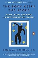 Algopix Similar Product 9 - The Body Keeps the Score Brain Mind