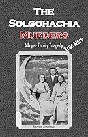 Algopix Similar Product 19 - The Solgohachia Murders A Fryer Family