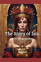 Algopix Similar Product 9 - The Story of Isis and the War on