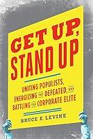 Algopix Similar Product 12 - Get Up Stand Up Uniting Populists