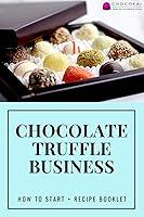 Algopix Similar Product 14 - Chocolate truffle business How to