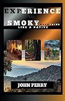 Algopix Similar Product 18 - Experience The Smoky Mountains Like A