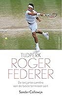 Algopix Similar Product 2 - Tijdperk Roger Federer (Dutch Edition)