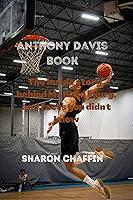 Algopix Similar Product 2 - Anthony Davis Book The inside story