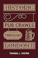 Algopix Similar Product 14 - Historic Pub Crawls through London 