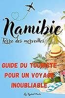 Algopix Similar Product 16 - Namibie Terre des Merveilles Un Guide