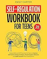 Algopix Similar Product 3 - SelfRegulation Workbook for Teens