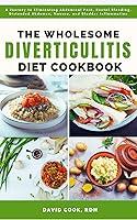 Algopix Similar Product 8 - THE WHOLESOME DIVERTICULITIS DIET