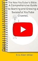 Algopix Similar Product 2 - The New YouTubers Bible A