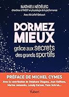 Algopix Similar Product 20 - Dormez mieux grce aux secrets des