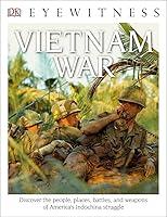 Algopix Similar Product 12 - Eyewitness Vietnam War Discover the
