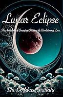 Algopix Similar Product 20 - Lunar Eclipse The Anthology of