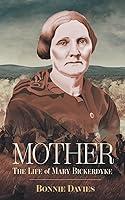 Algopix Similar Product 18 - Mother: The Life of Mary Bickerdyke